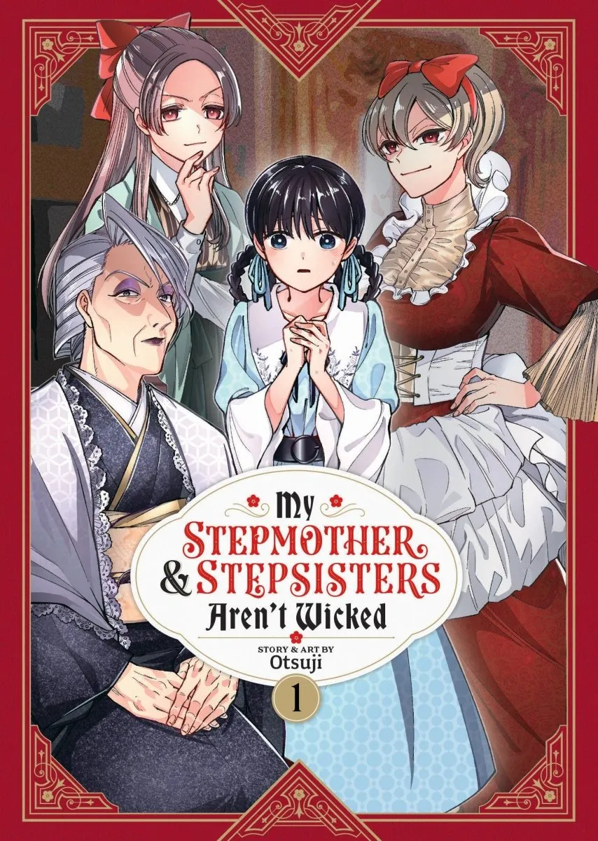 My Stepmother And Stepsisters Aren't Wicked Vol. 1